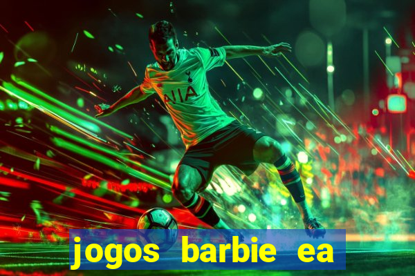 jogos barbie ea magia da moda